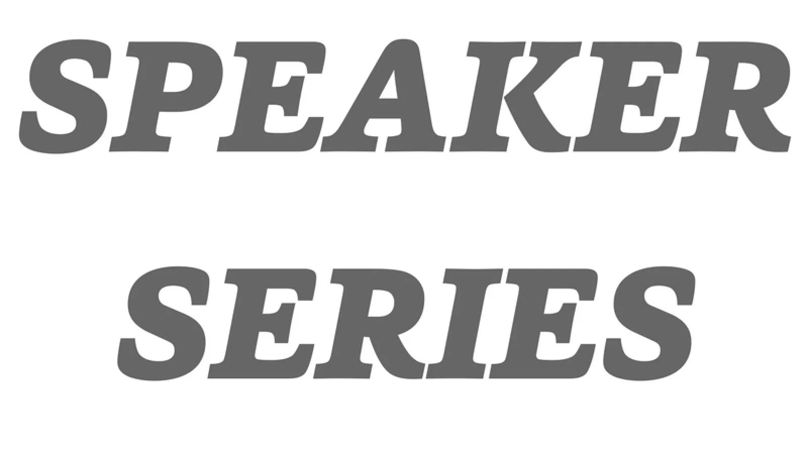 speaker series