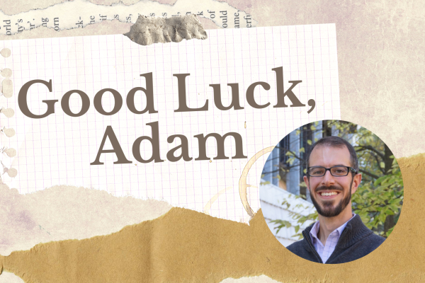 Good Luck, Adam