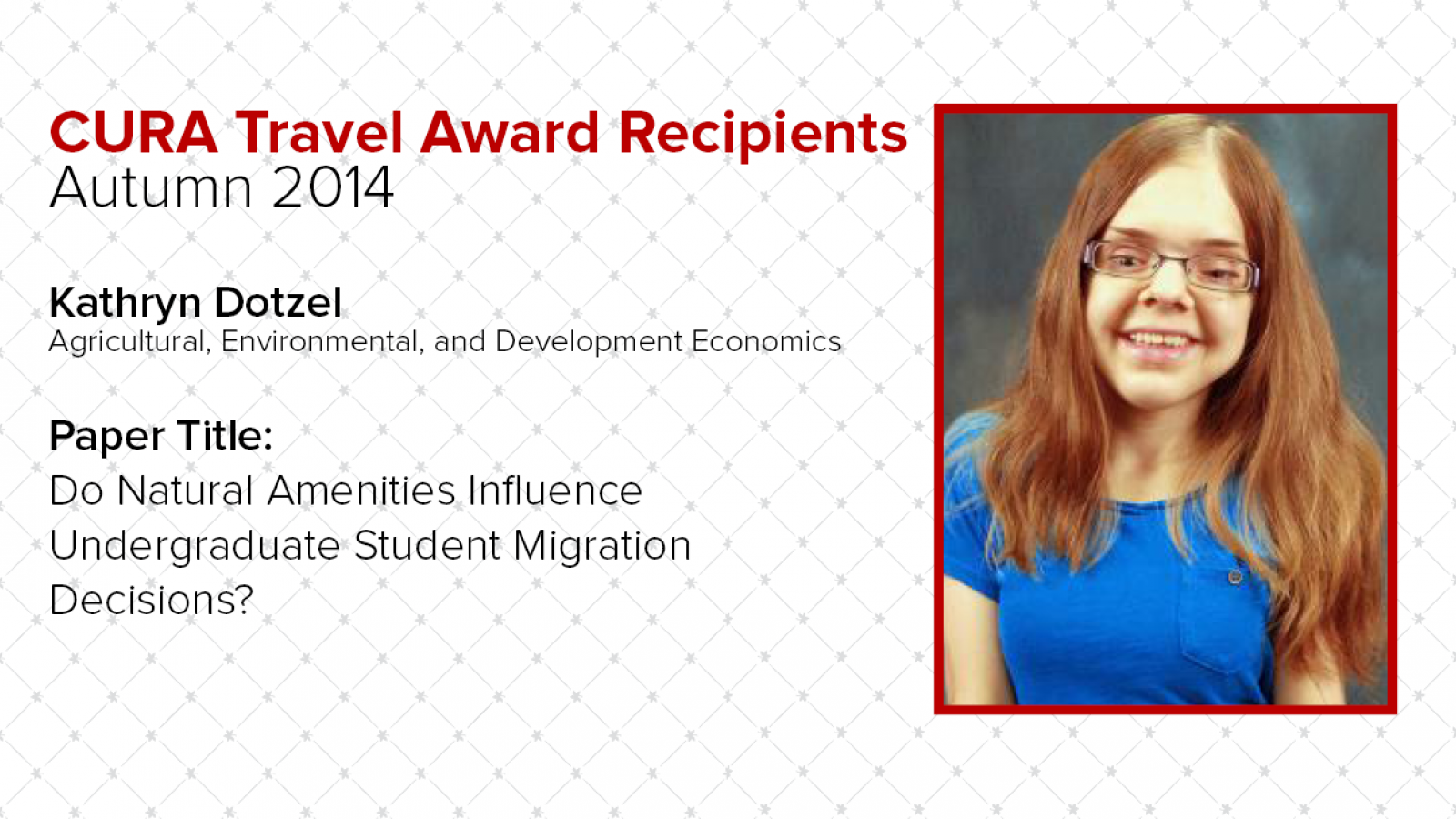 Kathryn Dotzel, CURA Travel Award Recipient
