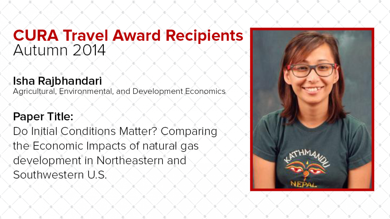 Isha Rajbhandari, CURA Travel Award Recipient
